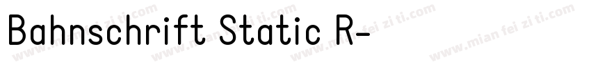 Bahnschrift Static R字体转换